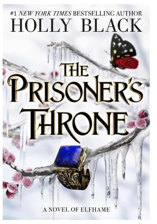 The Prisoner's Throne: A Novel of Elfhame, from the author of The Folk of the Air series